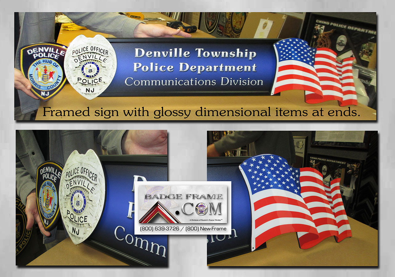 Denville PD sign with dimensional Glossy items at the
          ends from Badge Frame