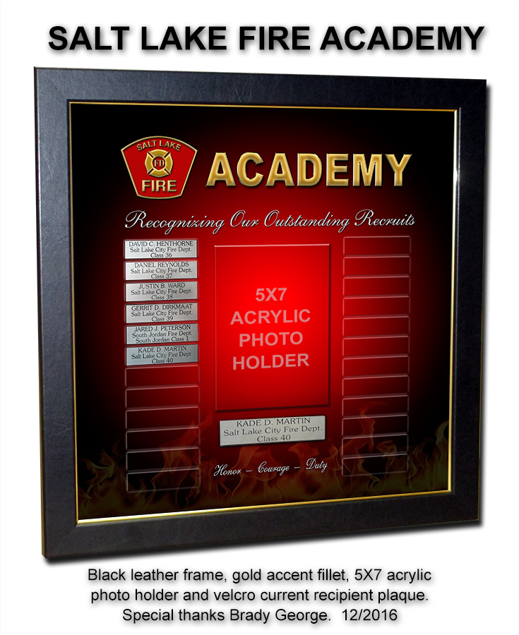 Saly Lake Fire Academy Perpetual
          Plaque presentation from Badge Frame