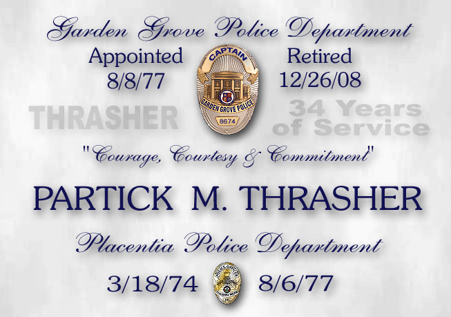 Pat Thrashe r - Garden Grove PD