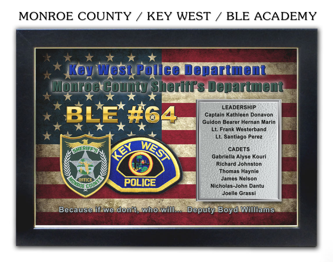 BLE 64 Academy / Key West PD & Monroe County Sheriff's from Badge Frame