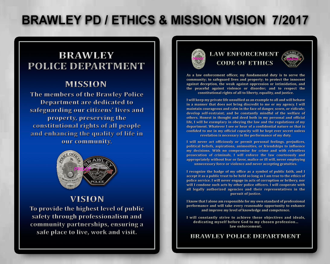 Brawley Police
            Code of Ethics and Mission/Vision presentation from Badge
            Frame