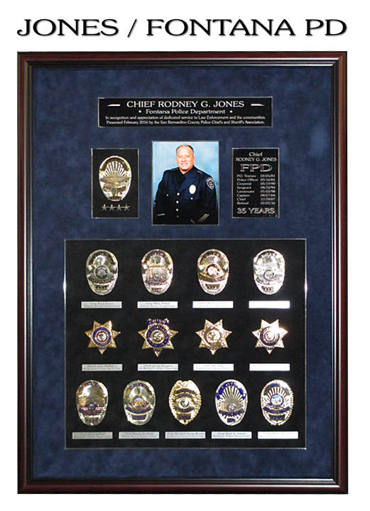 Chief
            Jones - Fontana PD - Retirement Badge Collection from Badge
            Frame