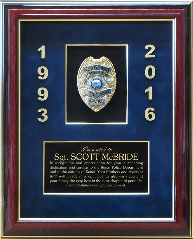 McBride / Kenai PD Police Sergeant Retirement Presentation from Badge Frame 9/2016