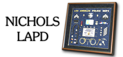Nichols
                  - LAPD