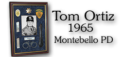 Tom Ortiz - Montebello PD